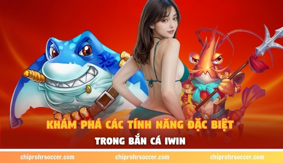 bắn cá Iwin