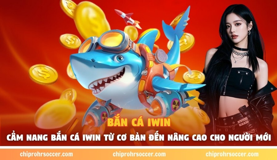 Bắn cá Iwin