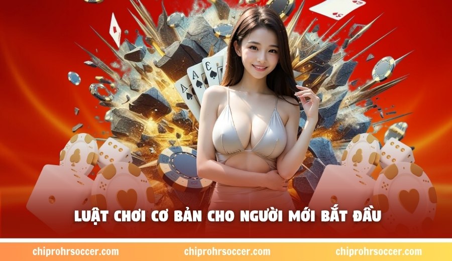 Luật chơi dành riêng cho tân binh